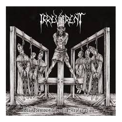 IRREVERENT Blasphemous Crucifix Profanation CD